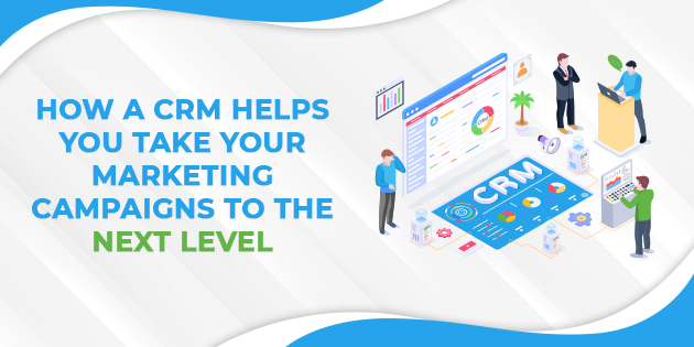 Mastering CRM Marketing Campaigns: A Comprehensive Guide to Boost Engagement and Conversions
