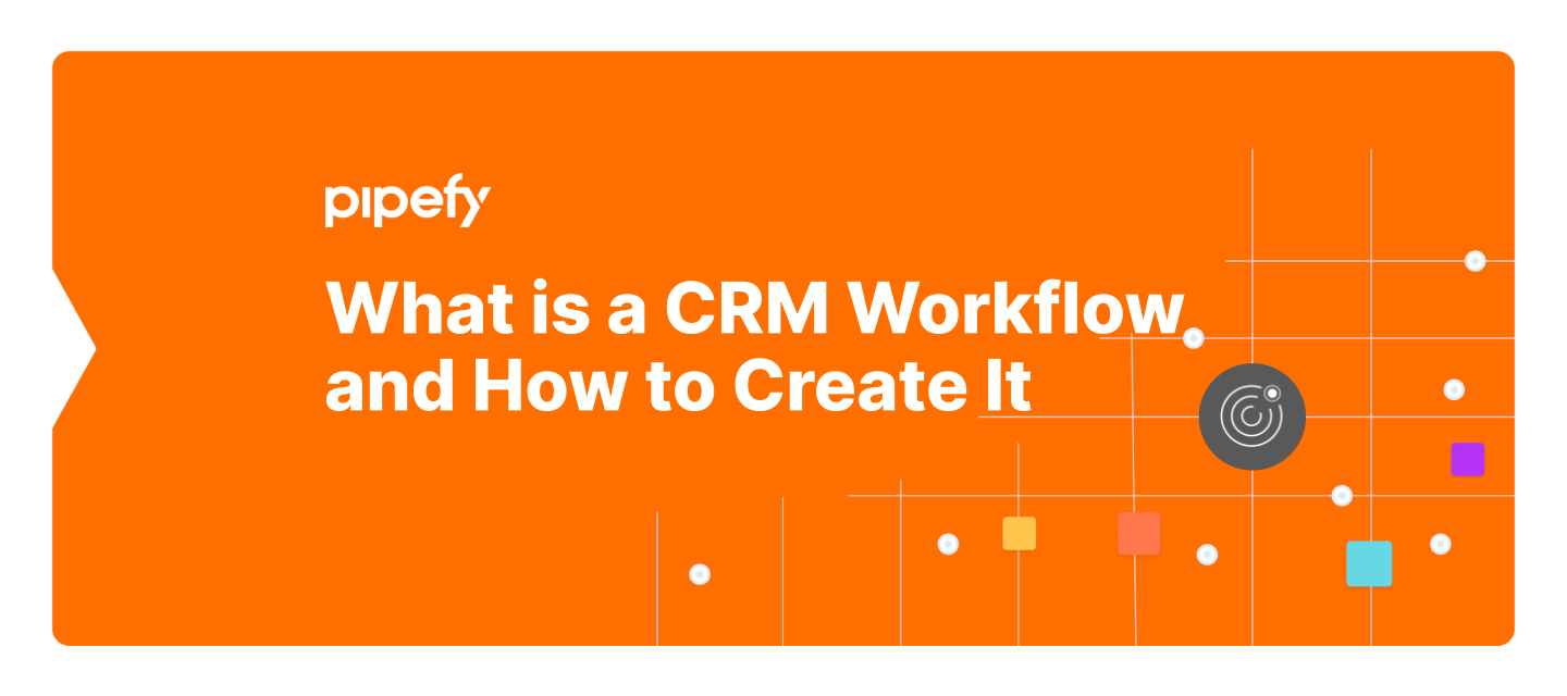 Seamless Symphony: Mastering CRM Integration with Pipefy for Peak Performance