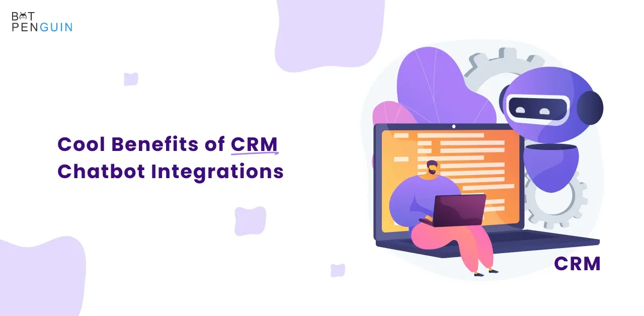 Supercharge Your CRM: The Ultimate Guide to CRM Marketing Chatbot Integration