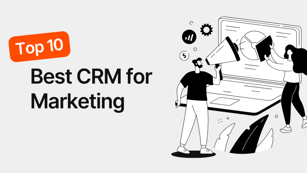 Best CRM for Small Marketers: Boost Your Business with the Right Tool