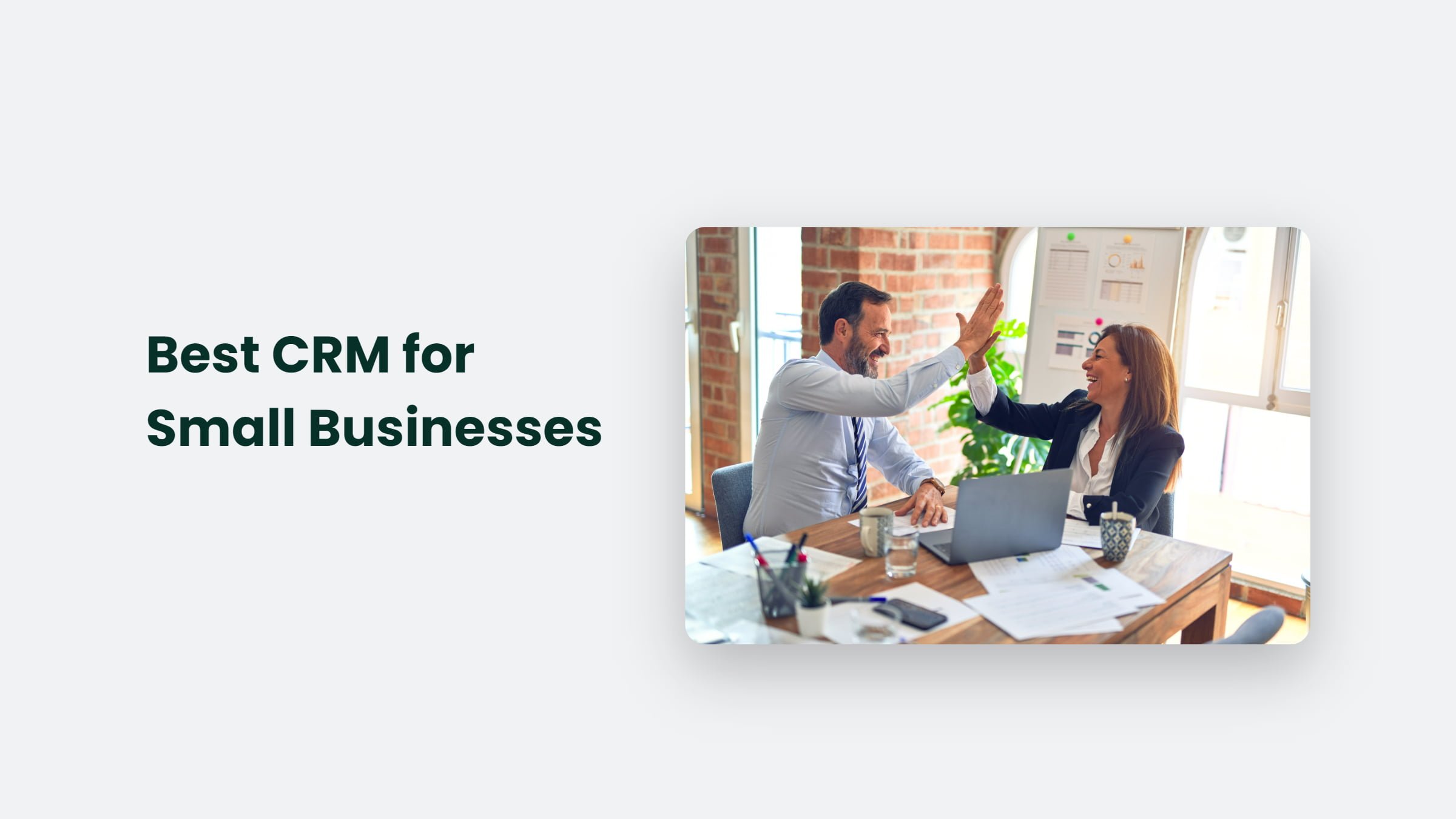 CRM for Small Business: Your Ultimate Guide to Choosing, Implementing, and Thriving