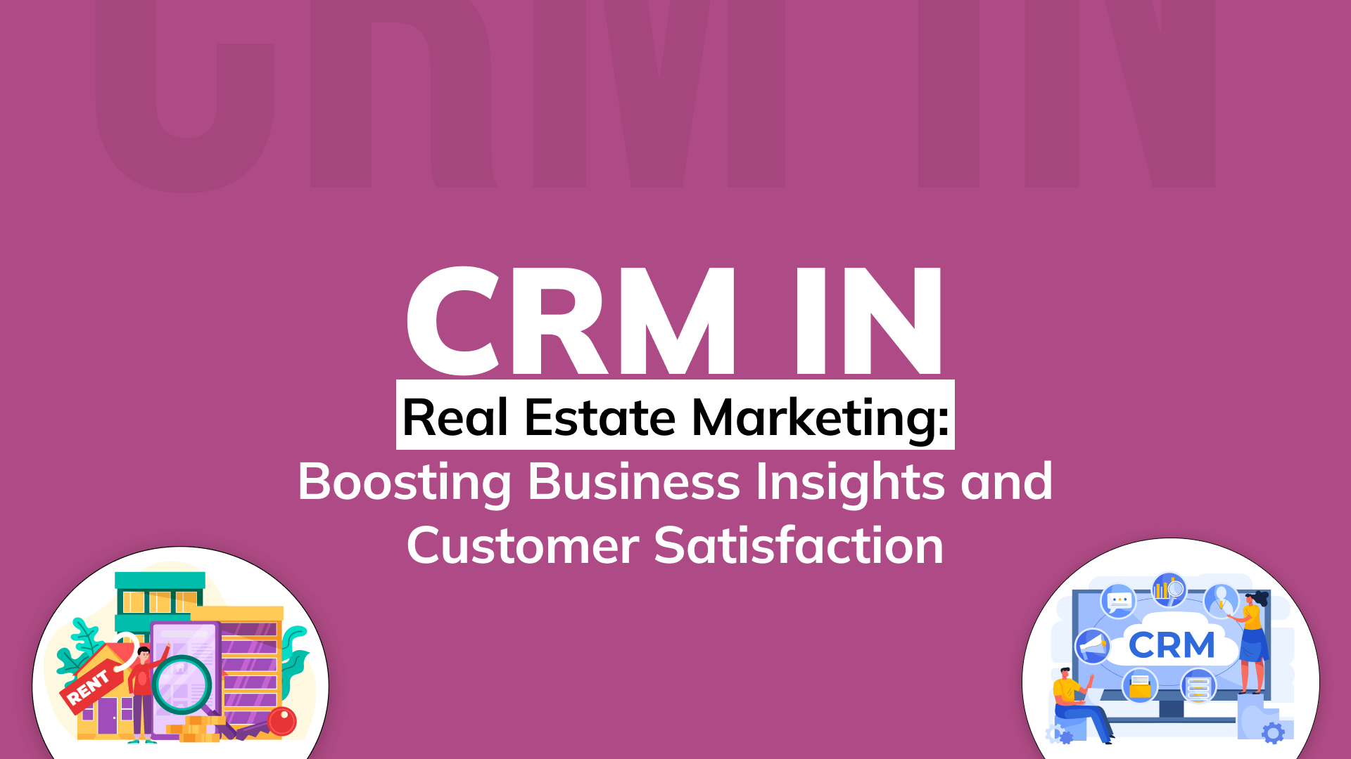 Unlocking Growth: CRM Marketing Insights to Skyrocket Your Business