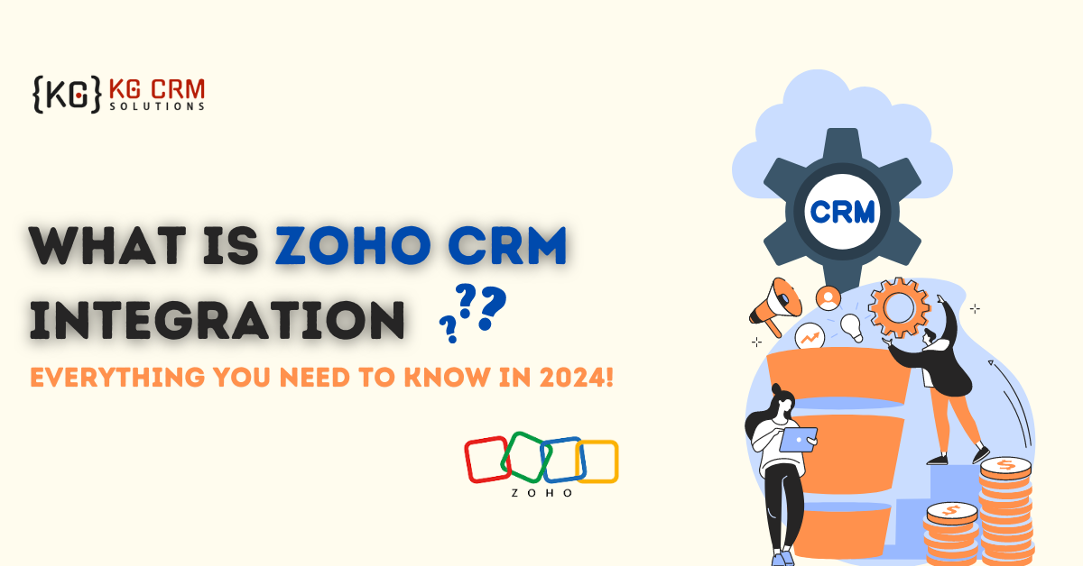 Zoho CRM Integration: Unleashing the Power of Seamless Data Flow and Enhanced Customer Experiences