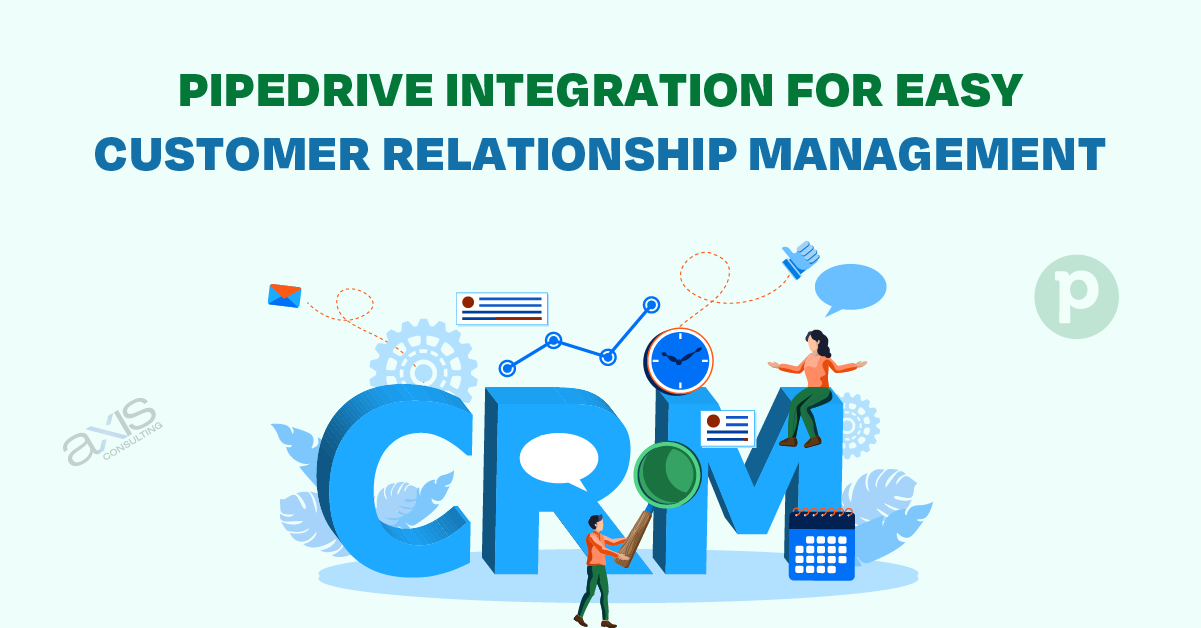 Supercharge Your Sales: A Deep Dive into CRM Integration with Pipedrive