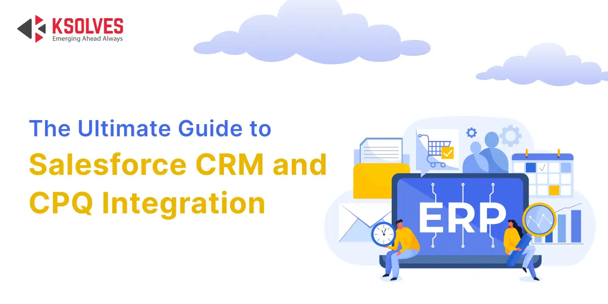 Seamless Symphony: Mastering CRM Integration with Salesforce for Unprecedented Business Growth