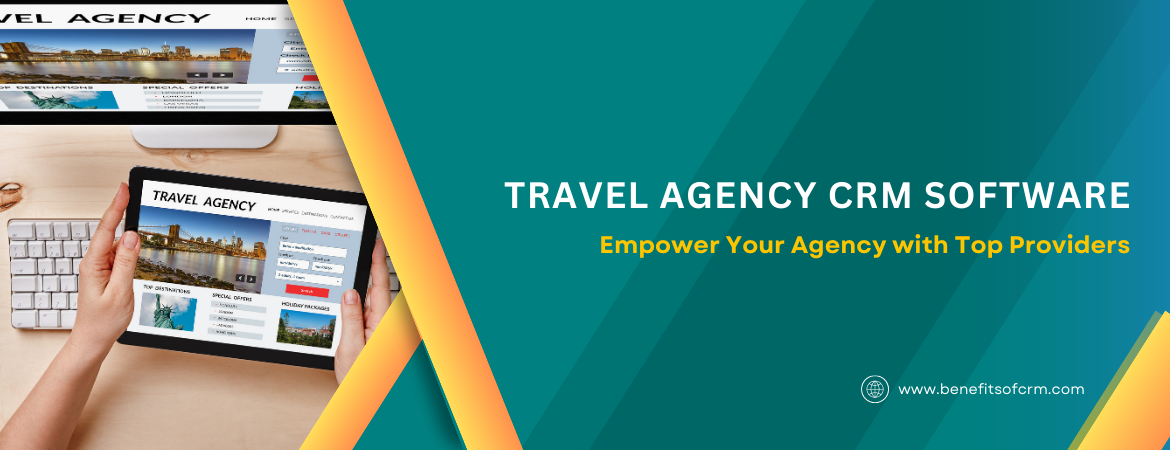 The Ultimate Guide to the Best CRM for Small Travel Agencies: Streamline, Thrive, and Delight Your Clients