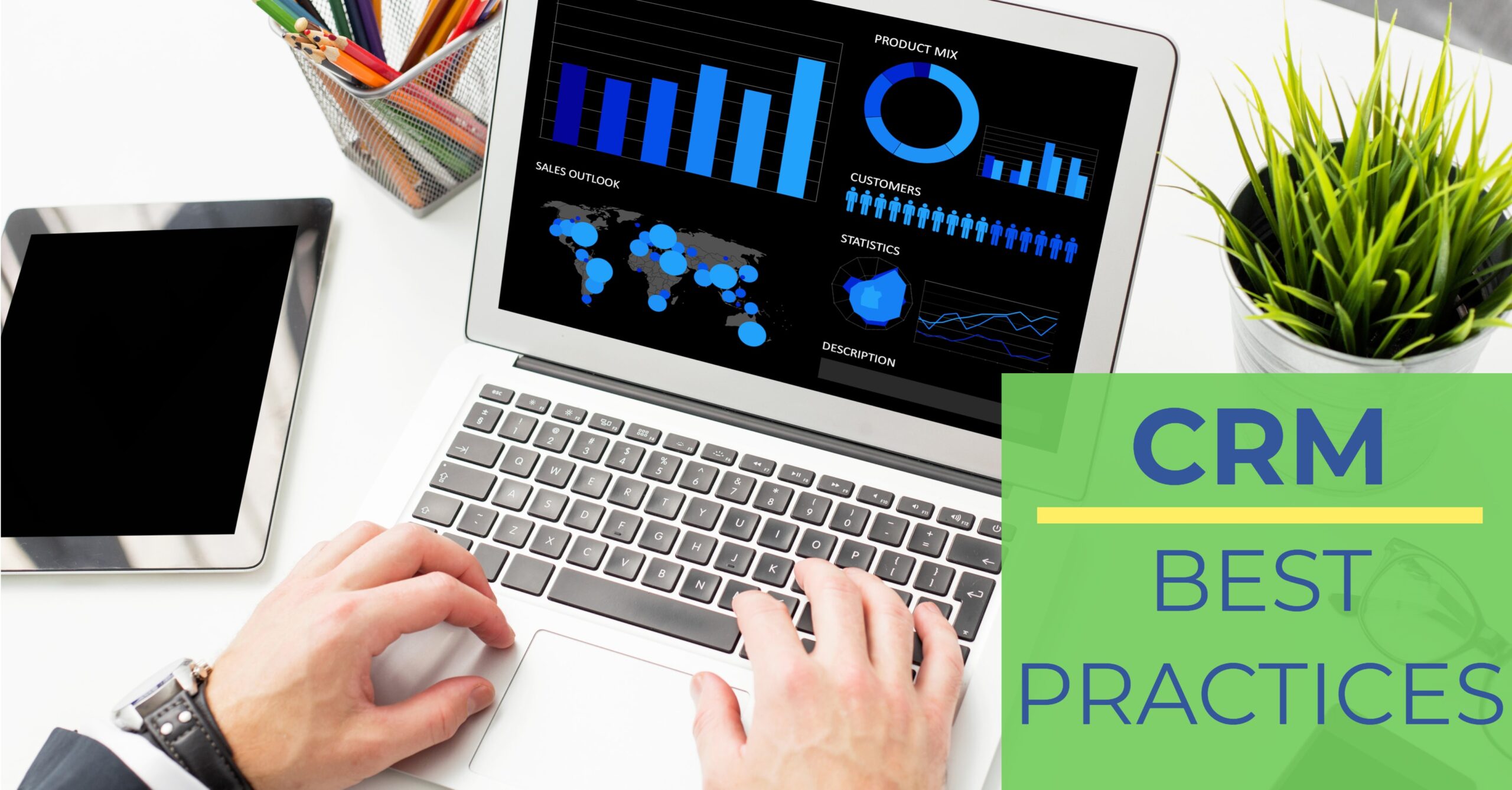 CRM Marketing Best Practices: Supercharge Your Customer Relationships and Drive Growth