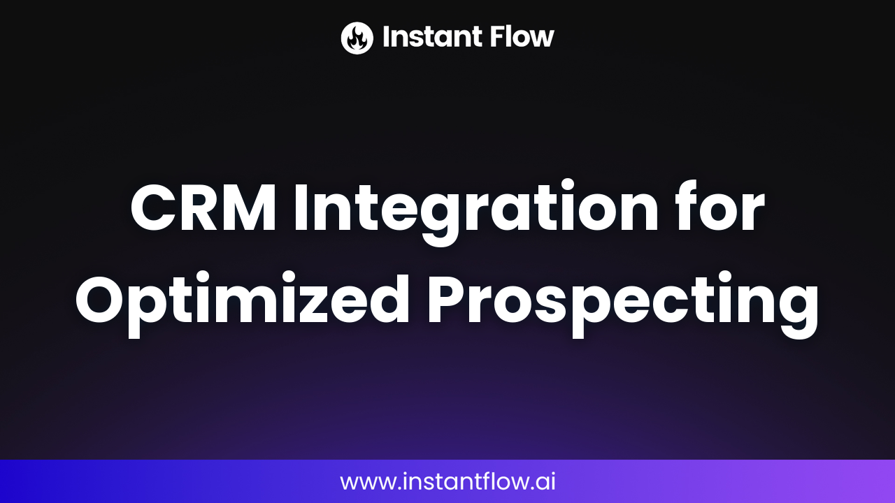 Unlock Seamless Efficiency: CRM Integration with Flow for Enhanced Business Performance