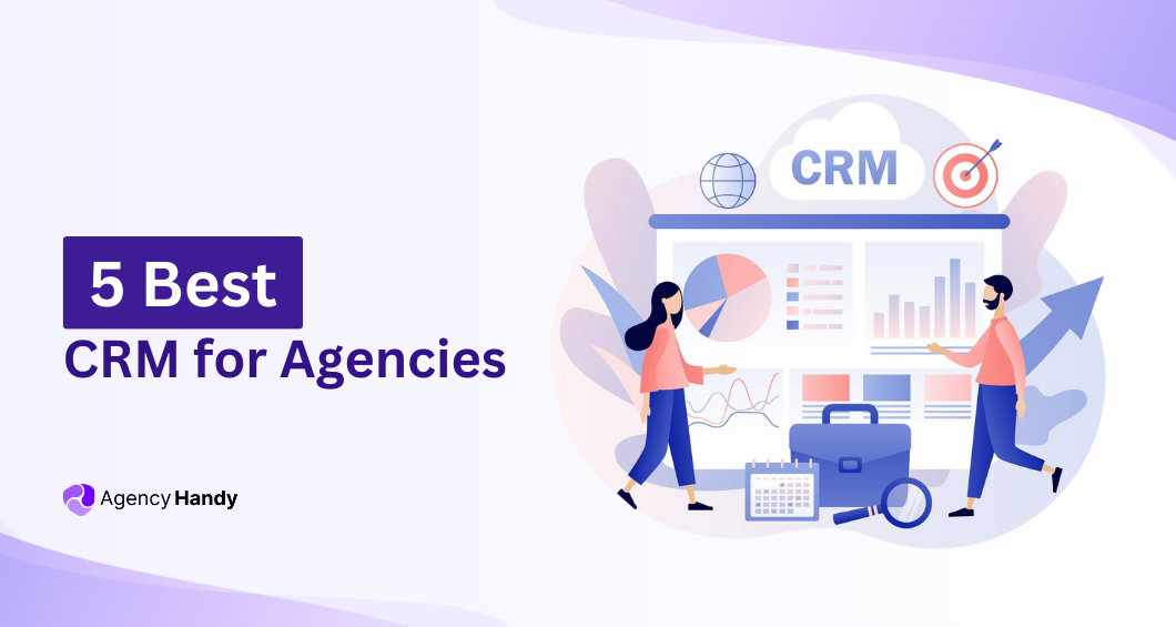 Unlocking Growth: The Ultimate Guide to the Best CRM for Small Agencies in 2024