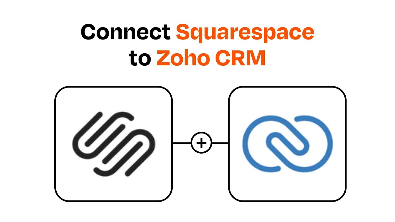 Supercharge Your Squarespace Site: The Ultimate Guide to CRM Integration