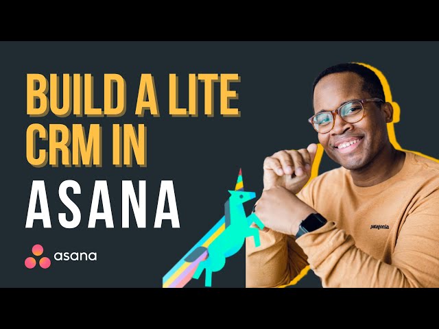 Supercharge Your Workflow: Mastering CRM Integration with Asana for Peak Productivity
