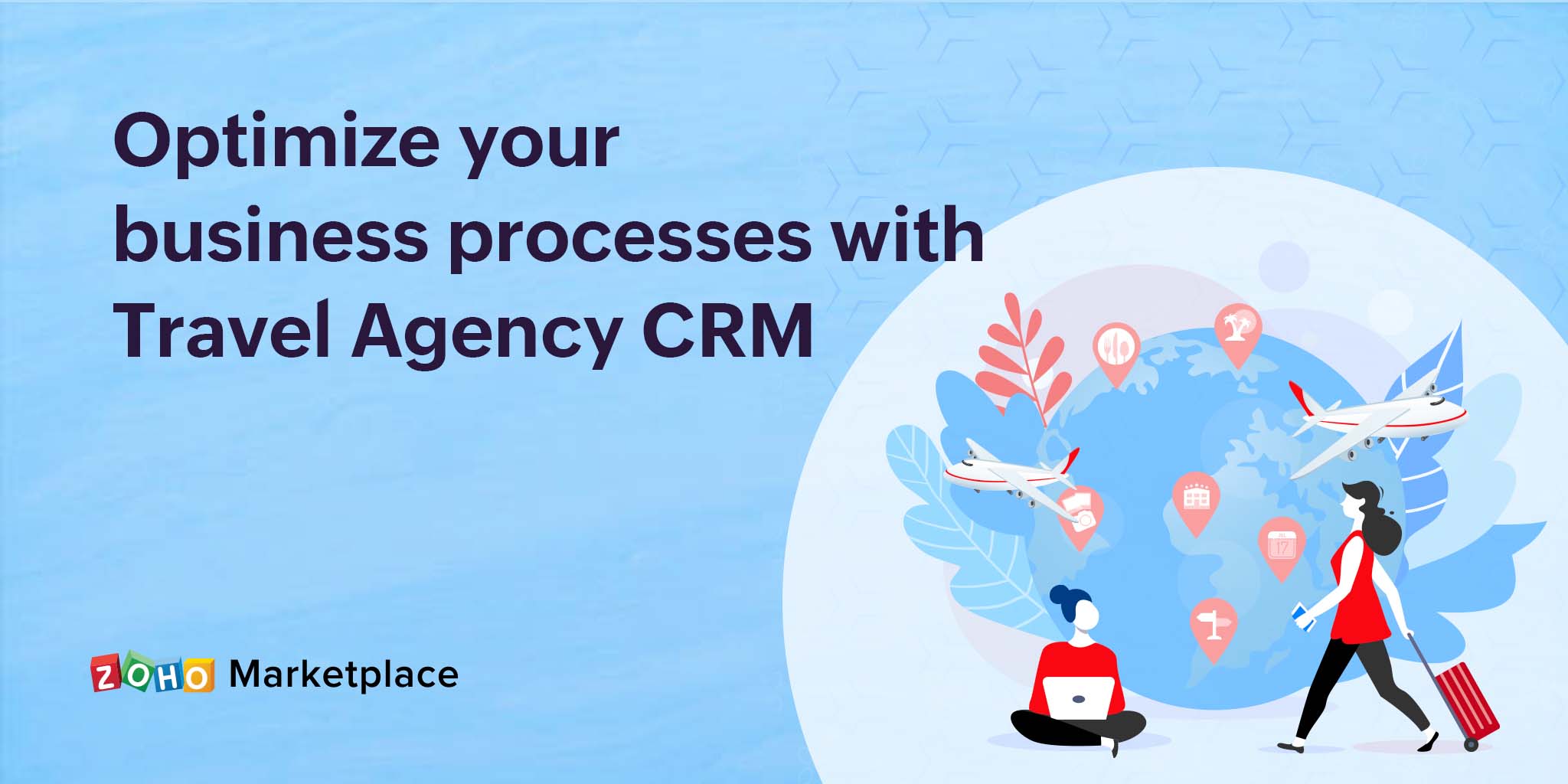 Unlocking Growth: The Ultimate Guide to the Best CRM for Small Travel Agencies