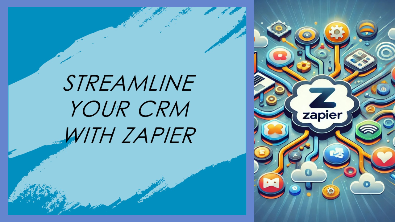 Unlock CRM Superpowers: A Comprehensive Guide to CRM Integration with Zapier