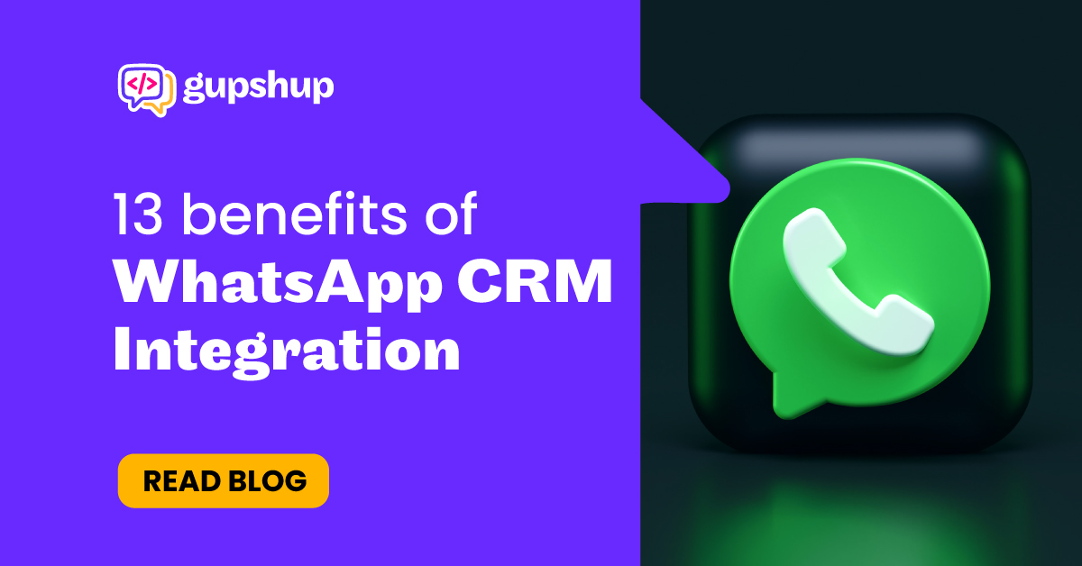 Supercharge Your Customer Relationships: A Comprehensive Guide to CRM Integration with WhatsApp