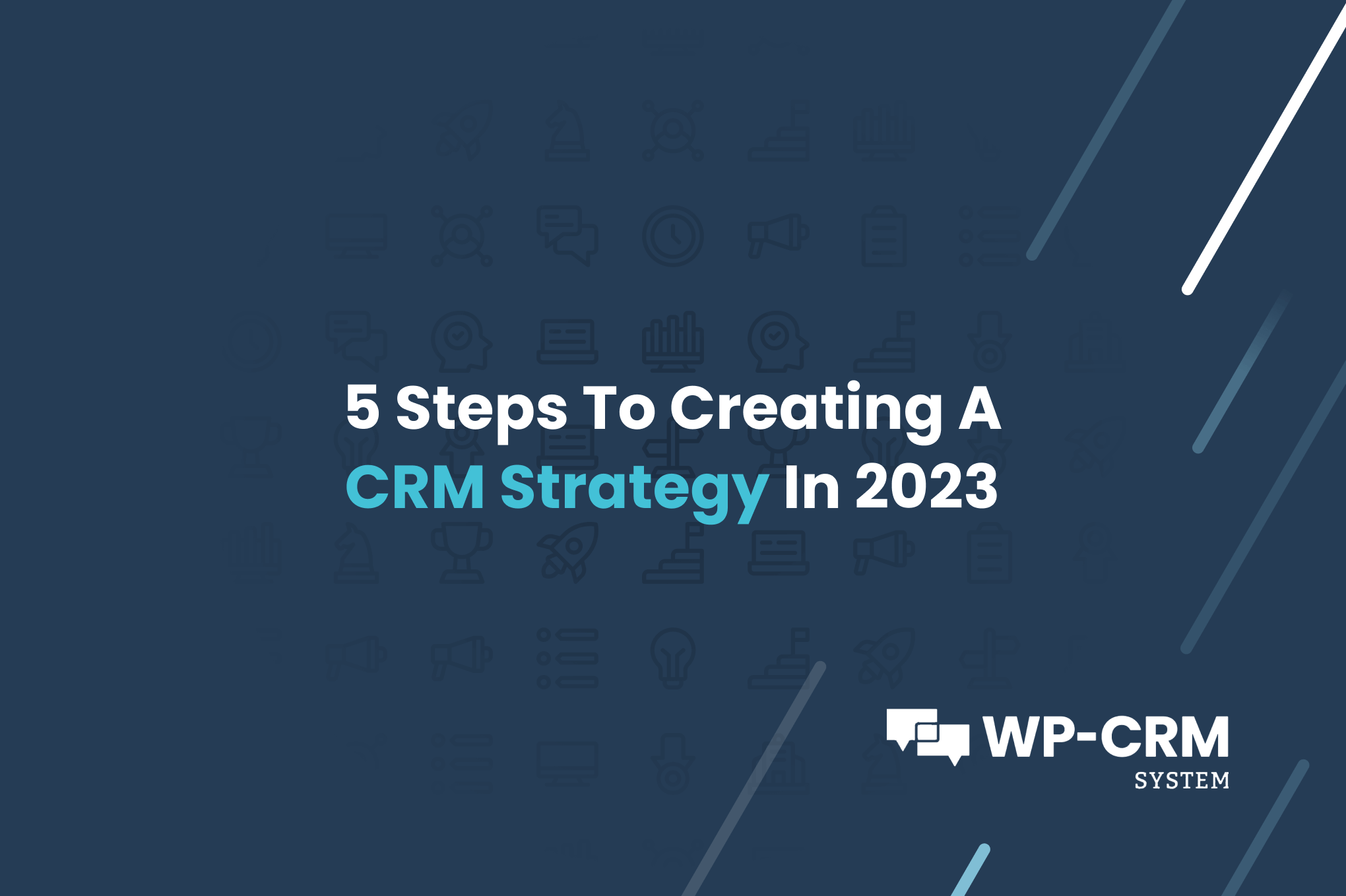 CRM Marketing Strategy 2025: The Definitive Guide to Customer Relationship Mastery