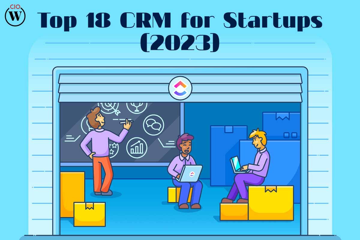 The Ultimate Guide to the Best CRMs for Startups: Scale Your Business Smarter