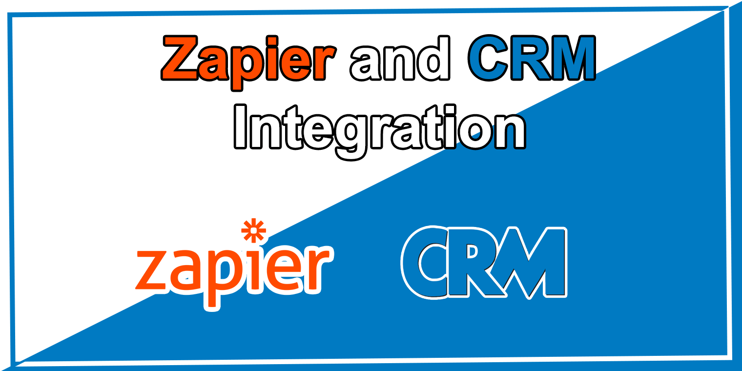 Supercharge Your Business: CRM Integration with Zapier for Seamless Automation