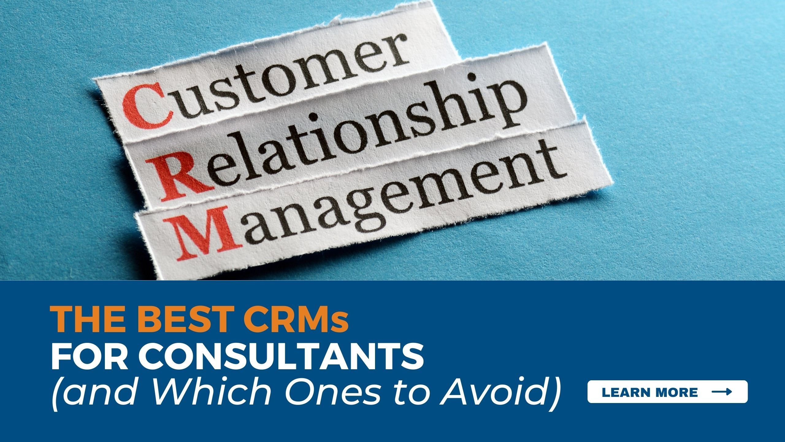 Unlocking Success: The Ultimate CRM Guide for Small Consultants in 2024