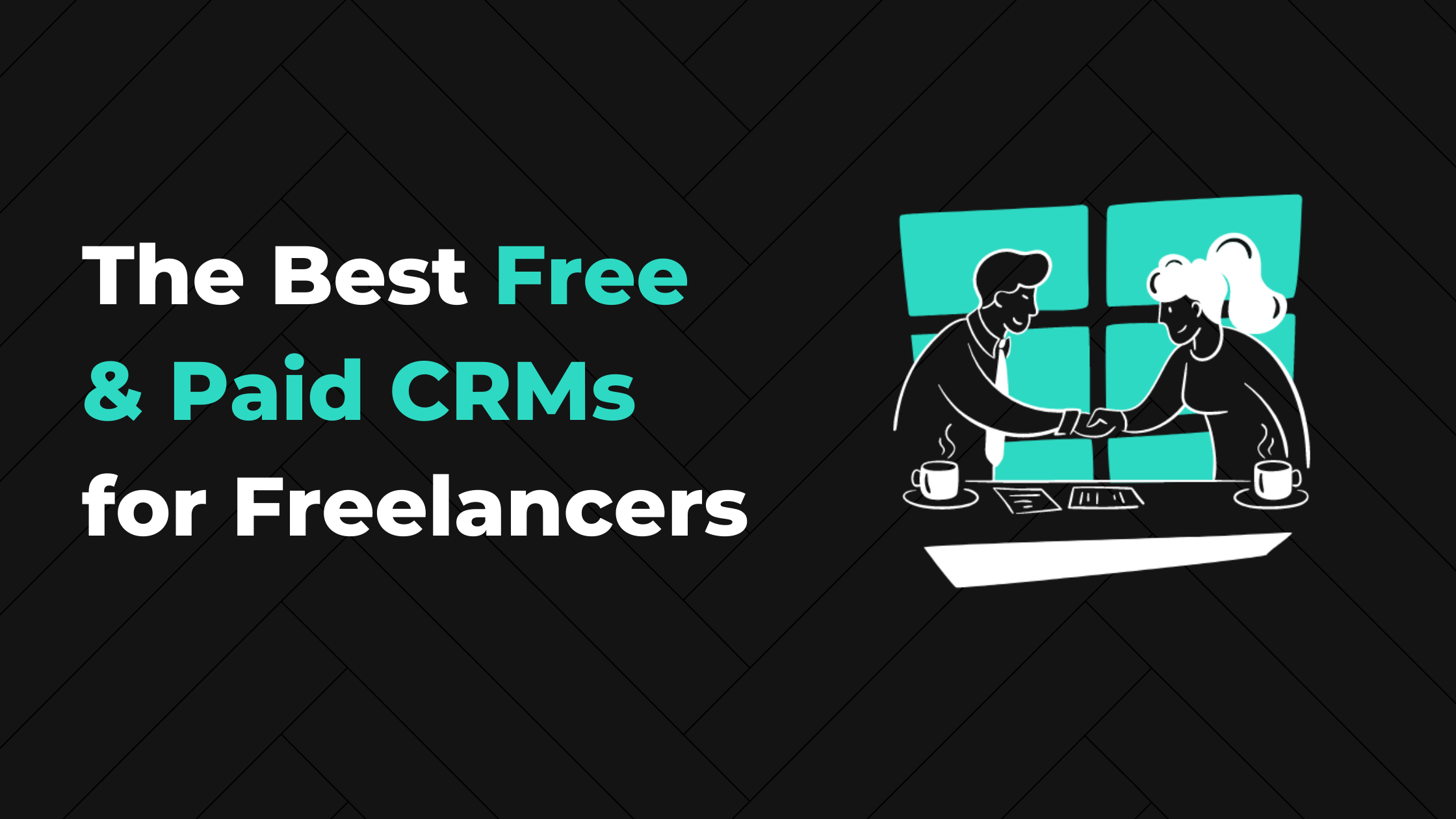 Unlocking Freelance Success: The Ultimate Guide to the Best CRMs for Solopreneurs