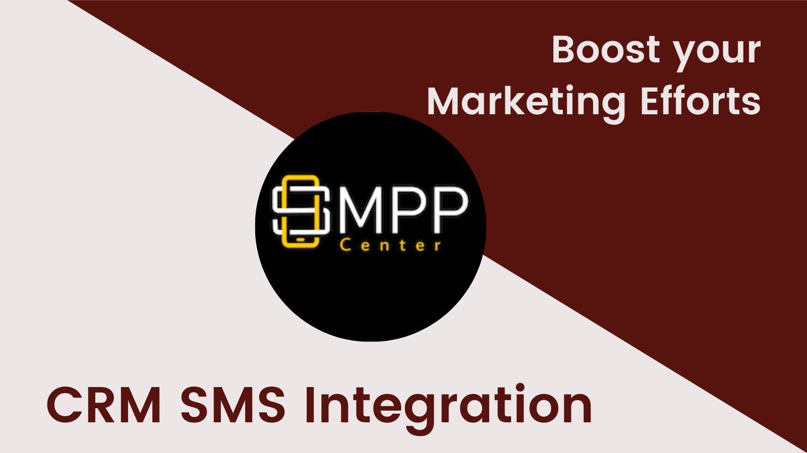 Supercharge Your CRM: A Comprehensive Guide to SMS Marketing Campaigns