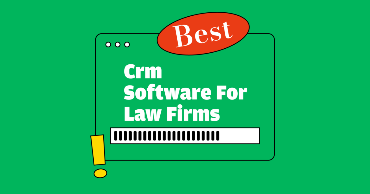 Unlocking Efficiency: The Best CRM Systems for Small Law Firms in 2024
