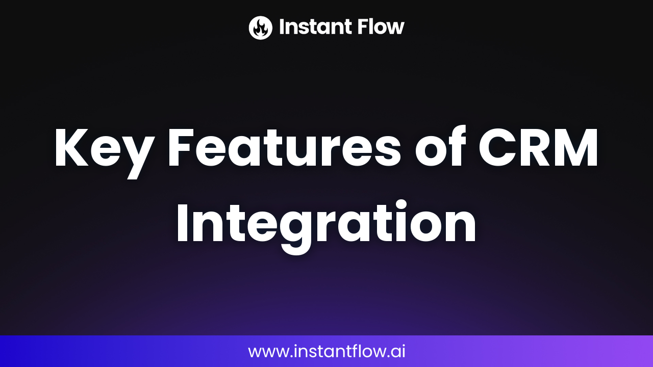 Seamless Symphony: Mastering CRM Integration with Flow for Unstoppable Business Growth