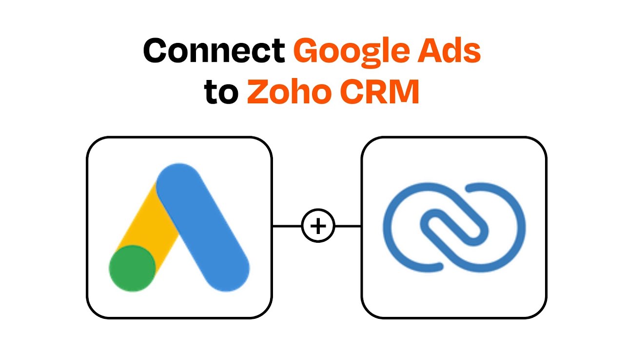 Unlock Explosive Growth: Supercharge Your Google Ads with Seamless CRM Integration