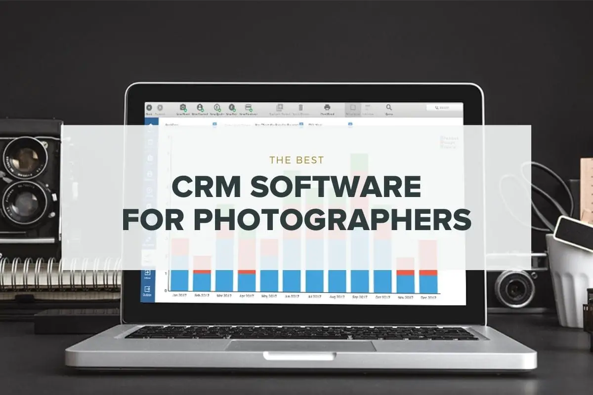Unlocking Success: The Best CRM Systems for Thriving Small Photography Businesses