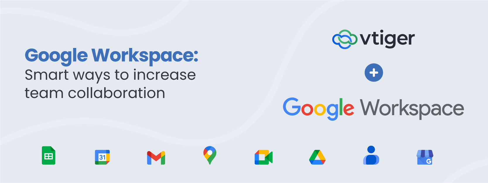 Supercharge Your Workflow: CRM Integration with Google Workspace for Maximum Efficiency