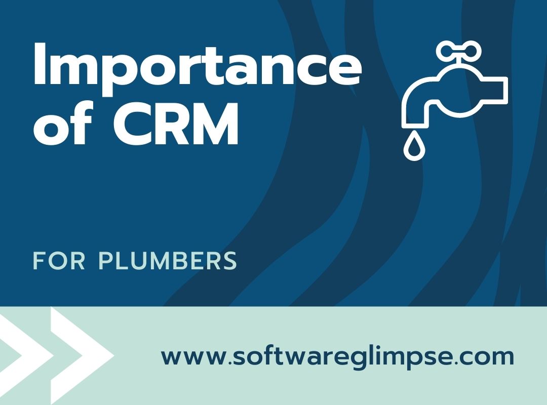 The Ultimate Guide to the Best CRM for Small Plumbing Businesses: Boost Efficiency and Customer Satisfaction