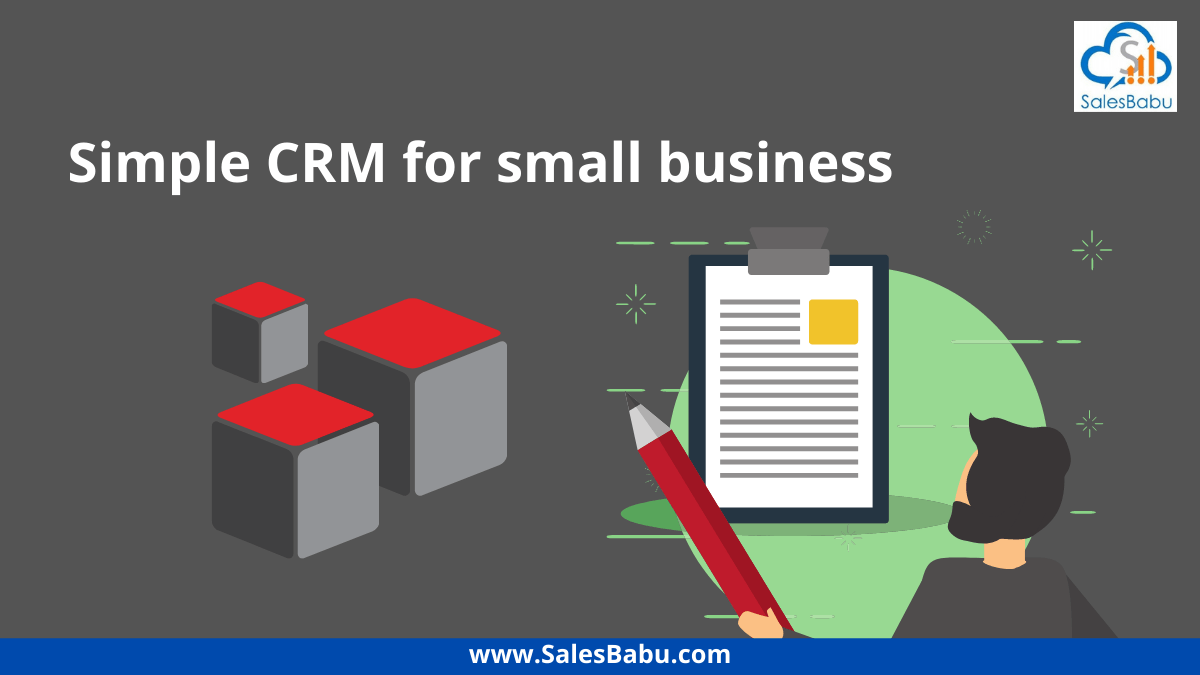 Unlock Growth: The Ultimate Guide to Easy CRM Solutions for Small Businesses