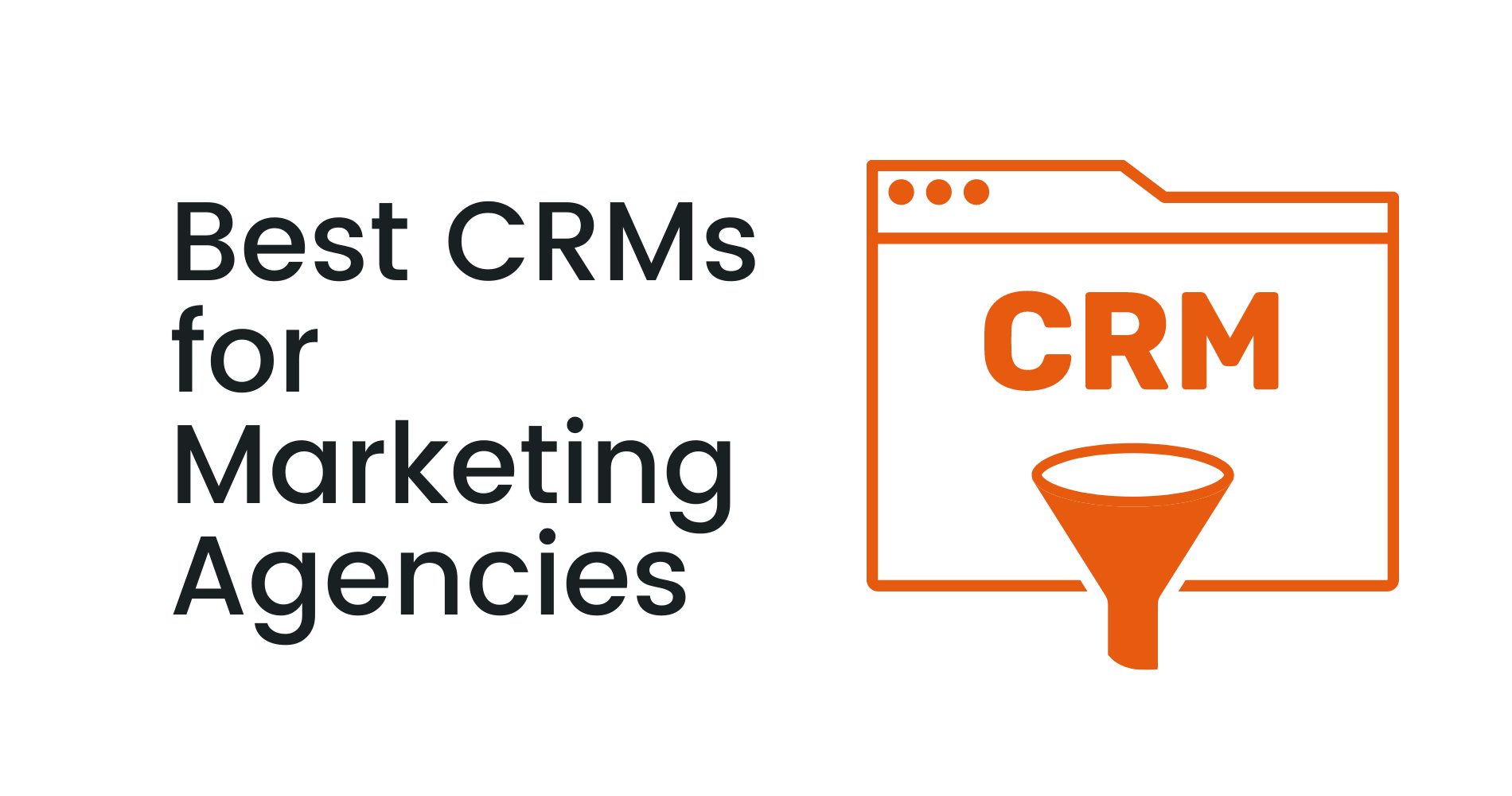 Level Up Your Small Agency: The Ultimate Guide to the Best CRM Systems