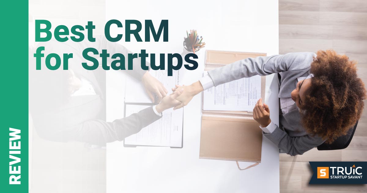The Ultimate Guide to the Best CRM for Startups: Boost Your Growth