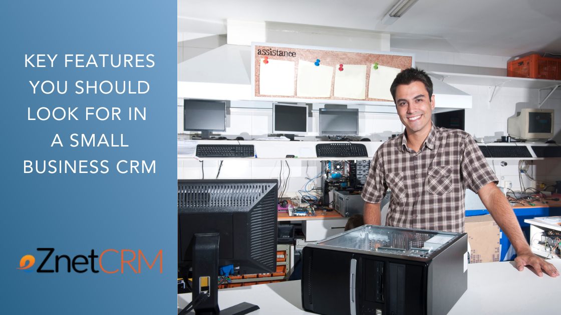 Unlocking Growth: Essential CRM Features for Small Businesses in 2024