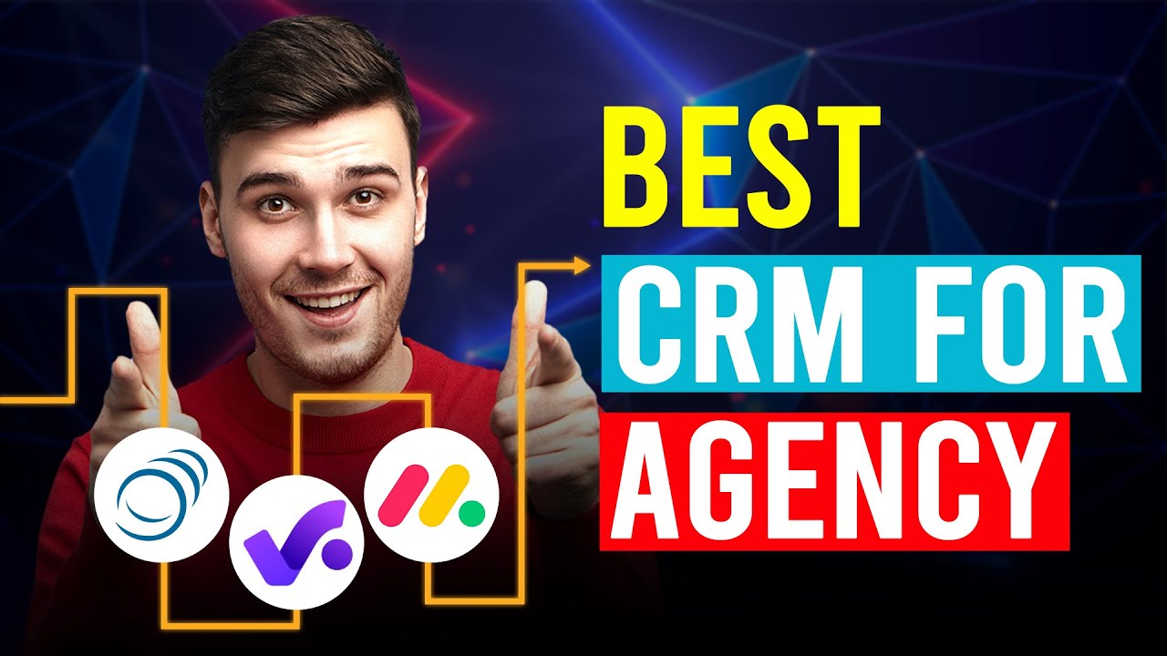 Unlocking Growth: The Ultimate Guide to the Best CRM for Small Agencies in 2024