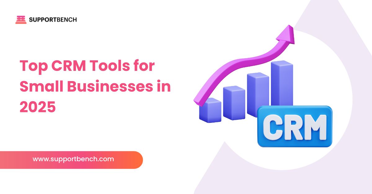 Small Business CRM Checklist 2025: Your Ultimate Guide to Choosing the Right CRM
